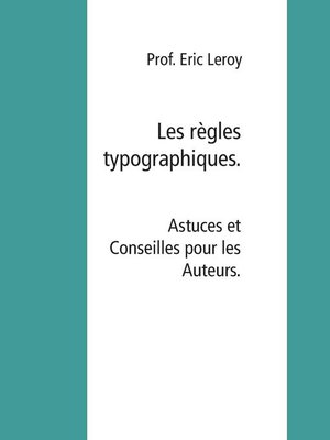 cover image of Les règles typographiques.